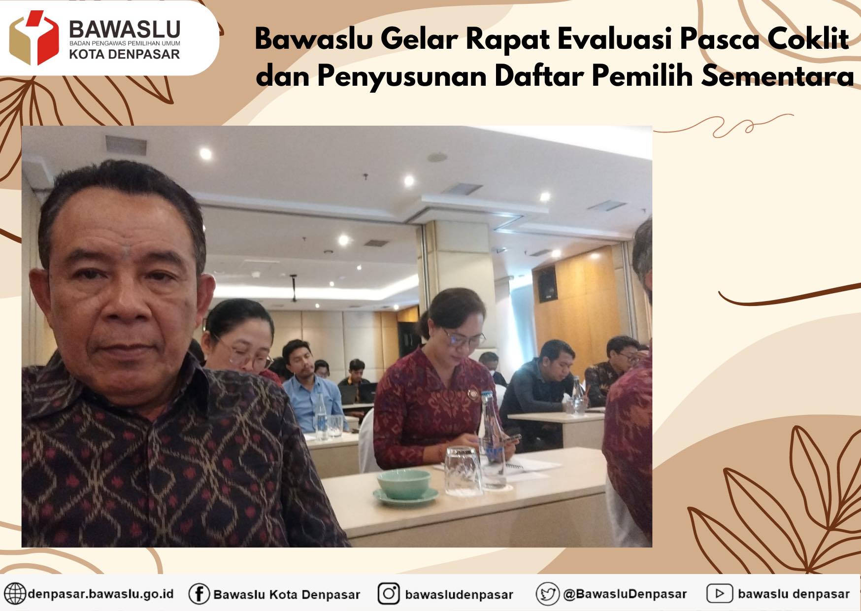 Bawaslu Gelar Rapat Evaluasi Pasca Coklit dan Penyusunan Daftar Pemilih Sementara