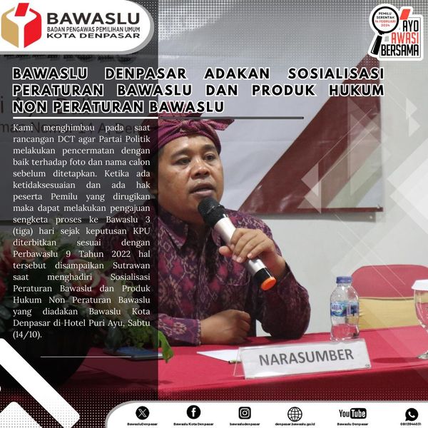 Bawaslu Denpasar Adakan Sosialisasi Peraturan Bawaslu dan Produk Hukum Non Peraturan Bawaslu