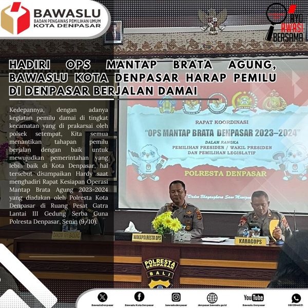 Hadiri OPS Mantap Brata Agung, Bawaslu Kota Denpasar Harap Pemilu di Denpasar berjalan Damai