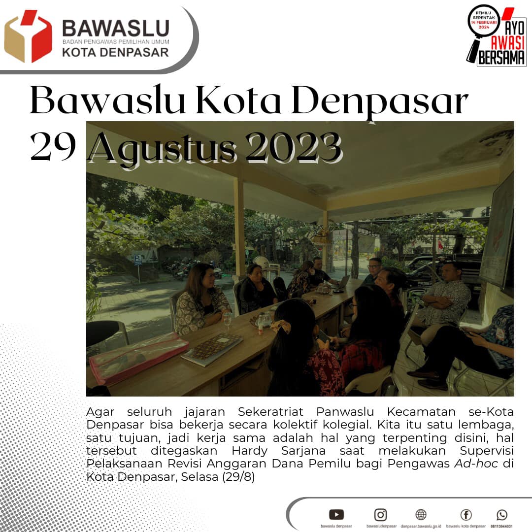 Supervisi di Panwaslu Kecamatan se-Kota Denpasar