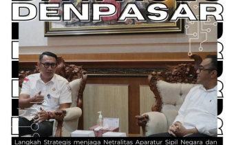 Langkah Strategis menjaga Netralitas Aparatur Sipil Negara dan Penguatan Sistem Demokrasi Lokal