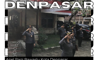 Apel Pagi Bawaslu Kota Denpasar