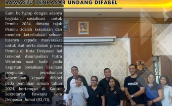 Komitmen tingkatkan Pengawasan Partisipatif, Bawaslu Denpasar undang Difabel