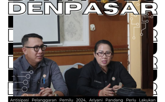 Antisipasi Pelanggaran Pemilu 2024, Ariyani Pandang Perlu lakukan Pencegahan