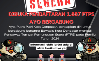 Bawaslu Kota Denpasar Segera Buka PTPS Sejumlah 1.887 di Kota Denpasar