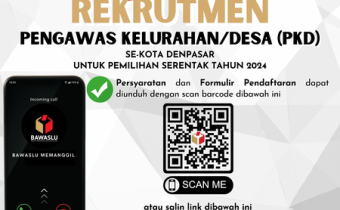 DIBUKA REKRUTMEN PENGAWAS KELURAHAN/DESA SE-KOTA DENPASAR